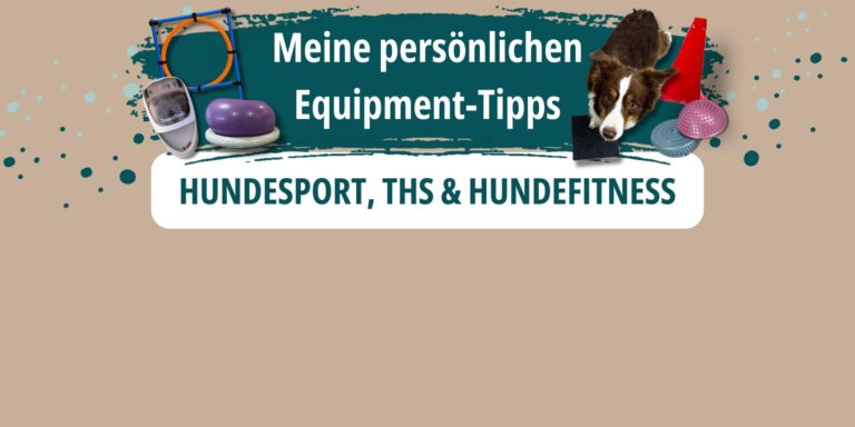 Zubehör für Hundesport, THS und Hundefitness